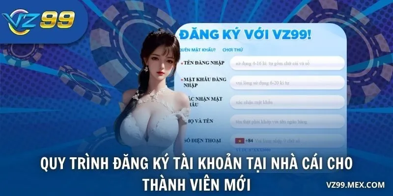 Quy trình đăng ký tài khoản tại nhà cái cho thành viên mới